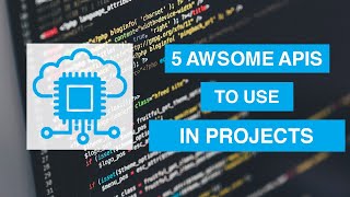 5 awesome APIs for you to use in your 2021 projects [upl. by Iharas]