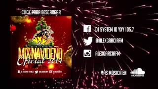 Mix Navideño Oficial 2014  YXY 1057  System ID [upl. by Enaasiali]