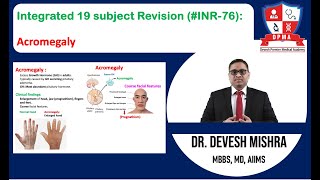 🕉 Integrated 19 subject Revision INR76 Acromegaly by Dr Devesh Mishra [upl. by Nohcim]