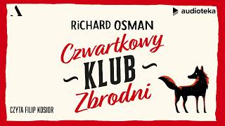 quotCzwartkowy Klub Zbrodniquot Richard Osman  audiobook [upl. by Aneeras]