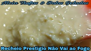 RECHEIO PRESTÍGIO QUE NÃO VAI AO FOGO UMA DELÍCIA [upl. by Elijah596]