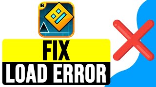 How to FIX quotLOAD ERROR  SYNC FAILED  BACKUP FAILEDquot in GEOMETRY DASH 2024  Load Error Solution [upl. by Aehsat]