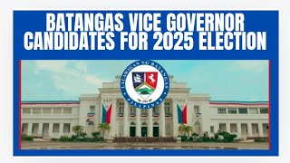 BATANGAS VICE GOVERNOR CANDIDATES halalan2025 eleksyon2025 [upl. by Arymat]