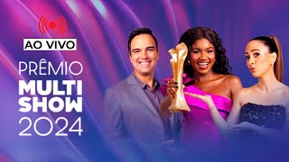 🔴 PRÊMIO MULTISHOW 2024 AO VIVO COMPLETO e COMENTANDO [upl. by Shaw]