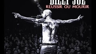 Billy Joe  Reussir ou Mourir [upl. by Colville]