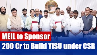 MEIL Signs an MoU to Sponsor Rs 200 Cr to Build YISU Under CSR [upl. by Anirtal]