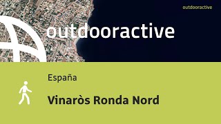 ruta de senderismo en España Vinaròs Ronda Nord [upl. by Wanonah331]