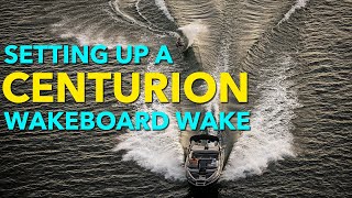 Setting up the Wakeboard Wake on a Centurion Boat [upl. by Daffodil]