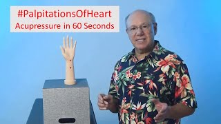 Acupressure Treating Heart Palpitations [upl. by Cutcheon]