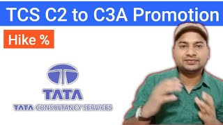 TCS C2 to C3A Promotion Hike   TCS C3A Promotion  tcs promotion [upl. by Alfons]