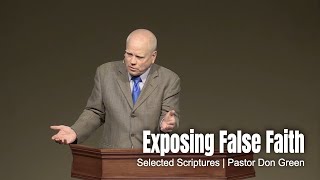 Exposing False Faith [upl. by Akoyn804]