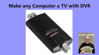 Turn any PC into a TV and DVR with Hauppauge WinTV TV Tuner Cut the Cord by Cash Wise [upl. by Yesnnyl964]