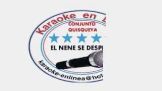 CONJUNTO QUISQUEYA EL NENE SE DESPERTO KARAOKE [upl. by Lanos]