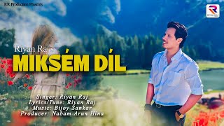 Miksém Díl  Riyan Raj × Bijoy Sankar  Lísang  Official [upl. by Aivital277]