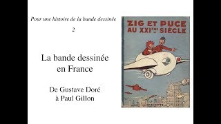 Pour une histoire de la BD  210 La bande dessinée en France de Gustave Doré à Paul Gillon [upl. by Erapsag]