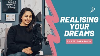 Realising Your Dreams Ft Zara Tahir  Happy Chirp [upl. by Ardnuahs118]