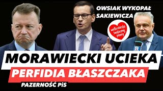 MORAWIECKI UCIEKA – OWSIAK POGONIŁ SAKWIEWICZA❗️WAŁ BŁASZCZAKA I PAWEŁ SZOPA ZNALEZIONY W KOLUMBII [upl. by Rexfourd]