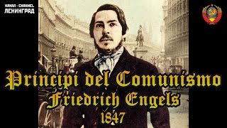 Friedrich Engels Principi del Comunismo 1847 Audiolibro Italiano [upl. by Leisha543]