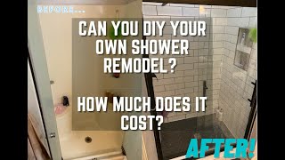 How Much Does it Cost to Remodel Your Own Shower  DIY Shower Remodel [upl. by Chavey675]