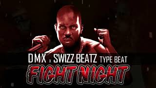 DMX x Swizz Beatz Type Beat  Fight Night [upl. by Joye]