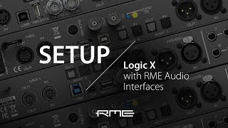 How to setup Logic Pro X with RME Audio Interfaces [upl. by Ainnek720]