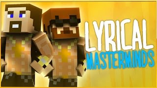 LYRICAL MASTERMINDS Minecraft Funny Moments [upl. by Koffler]