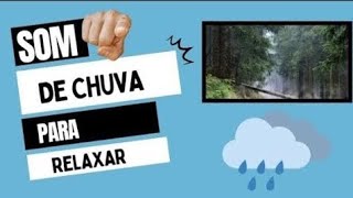 SOM DE CHUVA PARA DORMIR RELAXAR E ESTUDAR [upl. by Strage]