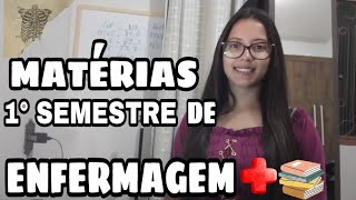 MATÉRIAS DO PRIMEIRO SEMESTRE DE ENFERMAGEM 📚💉🩺 [upl. by Haik107]