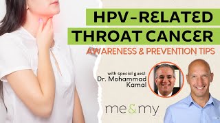 HPV Oropharyngeal Cancer Awareness and Prevention with Dr Mohammad Kamal [upl. by Normalie]