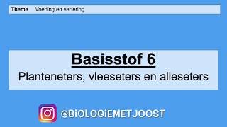 Basisstof 6 Planteneters vleeseters en alleseters [upl. by Wentworth]