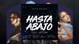 Hasta Abajo Remix Full Version  Kevin Roldan Bryant Myers Lyanno Brray Brytiago Y Mas [upl. by Prissie]