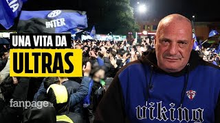 Nino Ciccarelli una vita da ultras dellInter quotPer la Curva siamo anche disposti a morirequot [upl. by Satsok102]