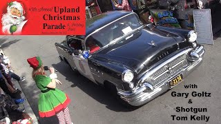 Upland 2022 Christmas Parade with Gary Goltz 1955 Highway Patrol Buick amp Shotgun Tom Kelly [upl. by Nitaf]