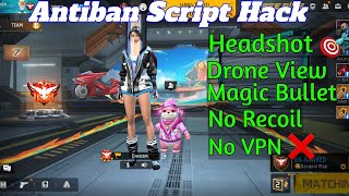 🔰Script Free Fire 110512 Antiban Magic BulletHeadshot🎯 Auto Aim Lock Antenna 📡 VIP  AVGaming [upl. by Alvina]