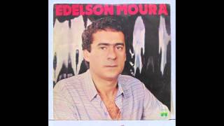 Edelson Moura  Essa tarde só houve promessas 1983 [upl. by Notecnirp439]