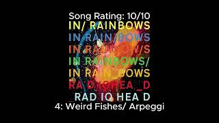 In Rainbows Ranked Raidohead [upl. by Asi709]