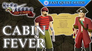 Cabin Fever Quest  OSRS Quality Quick Guide 2024 [upl. by Tito946]