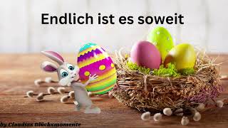 Frohe Ostern Endlich ist es soweit Grußvideo für Whatsapp [upl. by Hsirahc401]