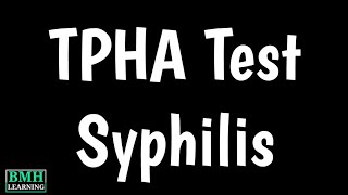 TPHA Test For Syphilis  Syphilis Diagnosis  ASI TPHA Test  T Pallidum Hemagglutination Assay [upl. by Eirased]