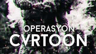 CVRTOON  OPERASYON SLOWED  REVERB  SLOWED GOD [upl. by Ahtebbat349]