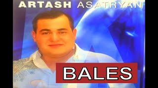 Artash Asatryan  Bales [upl. by Stricklan]