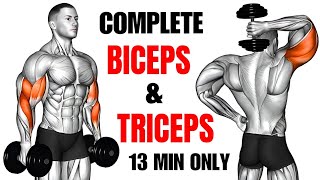 13 Min 10 Exercises Complete BICEPS amp TRICEPS Workout ⚜️ [upl. by Ultun52]