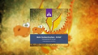 Fantasiereise Kinder Zauberdrachen  Schlaf ☯ ∣ Deutsch  Meditation [upl. by Tremaine26]