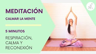 Meditación para calmar la mente y conectar con el momento presente 😌🙏 Respiración Consciente 🧘 [upl. by Perdita]