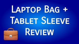 Laptop Bag Tablet Sleeve Review [upl. by Nemaj]