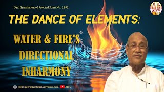 2282 The dance of elements ll Water amp fires directional inharmony disc1277 aivv [upl. by Idleman]