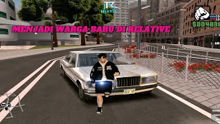 AKU MENJADI WARGA BARU DI KOTA RELATIVE SERVER GTA SAMP ANDROIDPC [upl. by Orimisac]