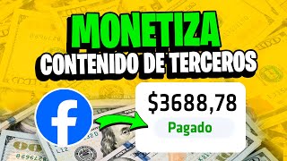 💸 Guia para Monetizar contenido de terceros Facebook 2024  Paso a Paso EXPLICACIÓN EDICIÓN DE VIDEO [upl. by Ashton]