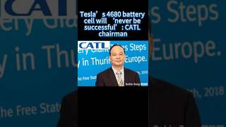 Tesla’s 4680 battery cell will ‘never be successful’ CATL chairman [upl. by Ibson]