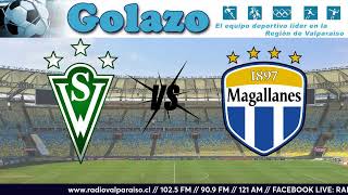 6a FECHA 1a B S WANDERERS  MAGALLANES ESTADIO ELÍAS FIGUEROA BRANDER [upl. by Hnilym]